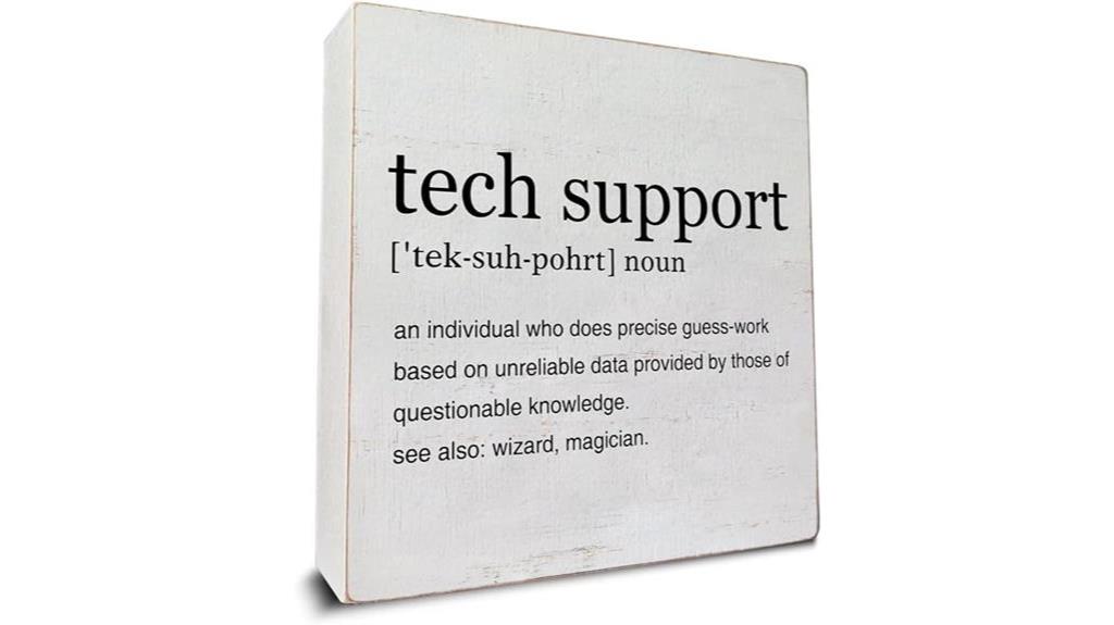 tech support sign decoration